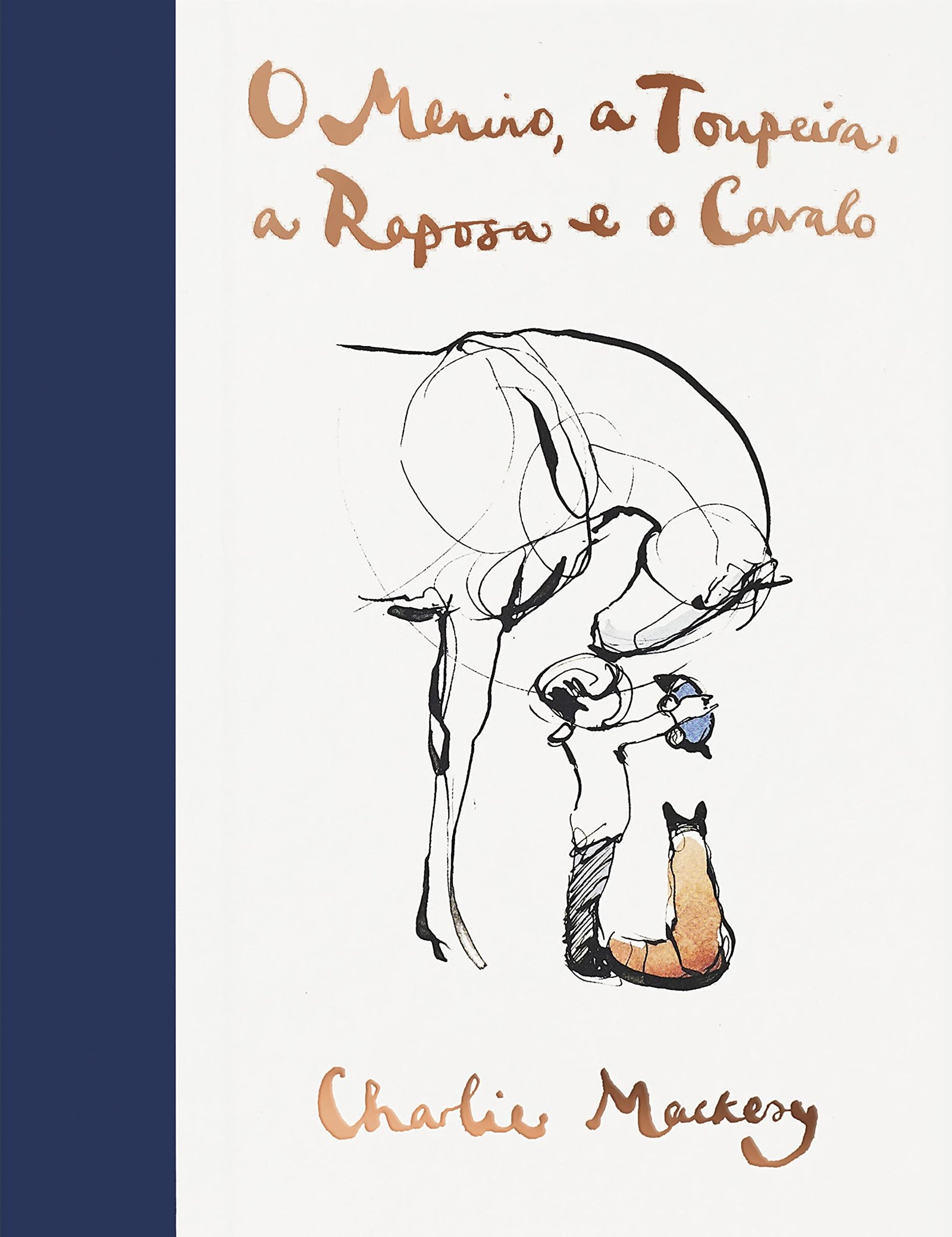 Capa do livro O Menino, a Toupeira, a Raposa e o Cavalo